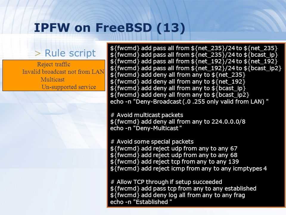 В статье FreeBSD: борьба с bruteforce — IPFWSshit уже упоминалось о добавлении динамической таблицы правил для IPFW Тк там все описано довольно кратко - в этой статье более подробно будет описана работа с таблицами в IPFW Добавим в файл конфигурации IPFW