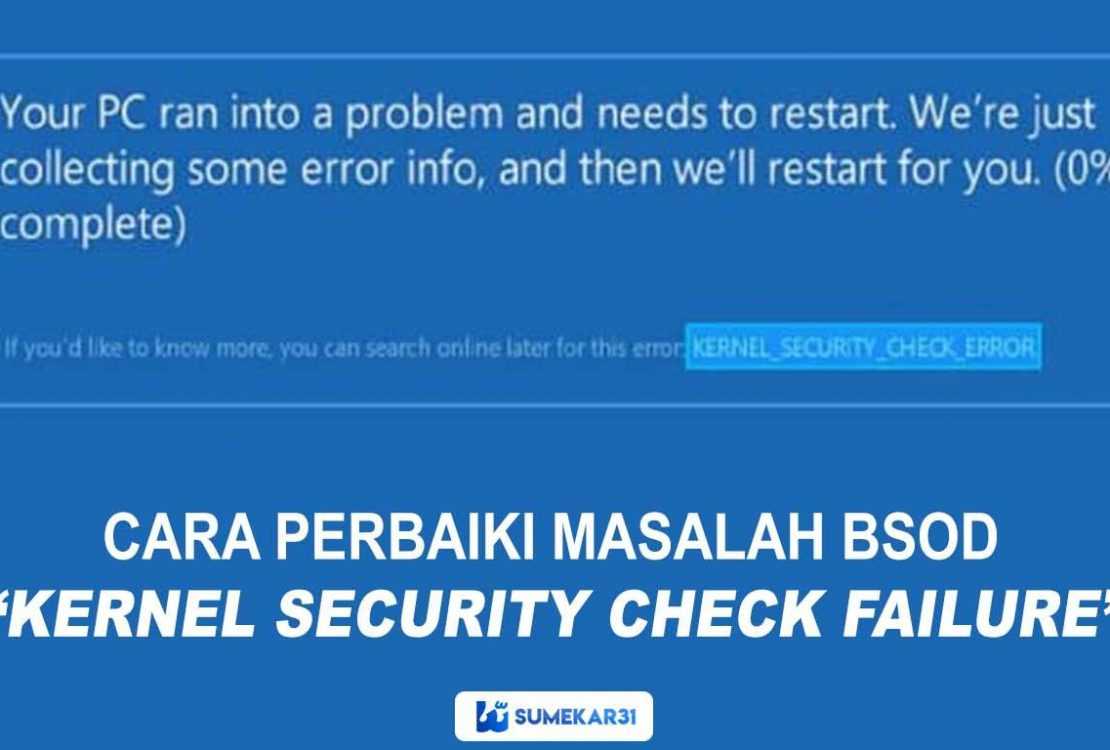 Как исправить ошибку kernel security check failure в windows 10?